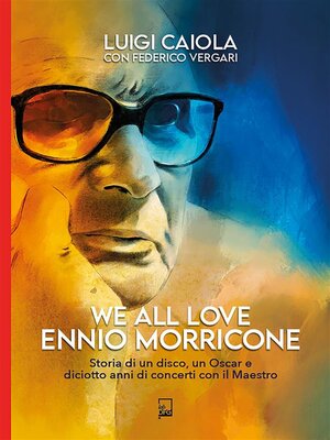 cover image of We all love Ennio Morricone